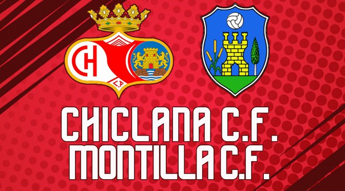 Rueda de prensa: CHICLANA C.F. vs MONTILLA C.F.
