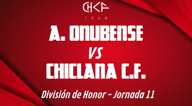 Rueda de prensa: A. ONUBENSE vs CHICLANA C.F. (29/11/2021)
