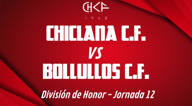 Rueda de prensa: CHICLANA C.F. vs BOLLULLOS C.F. (4/12/2021)