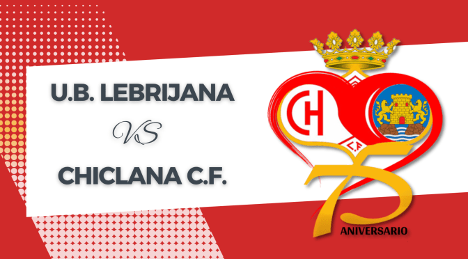 Rueda de prensa:  U.B. LEBRIJANA  vs CHICLANA C.F.  (8/10/2023)