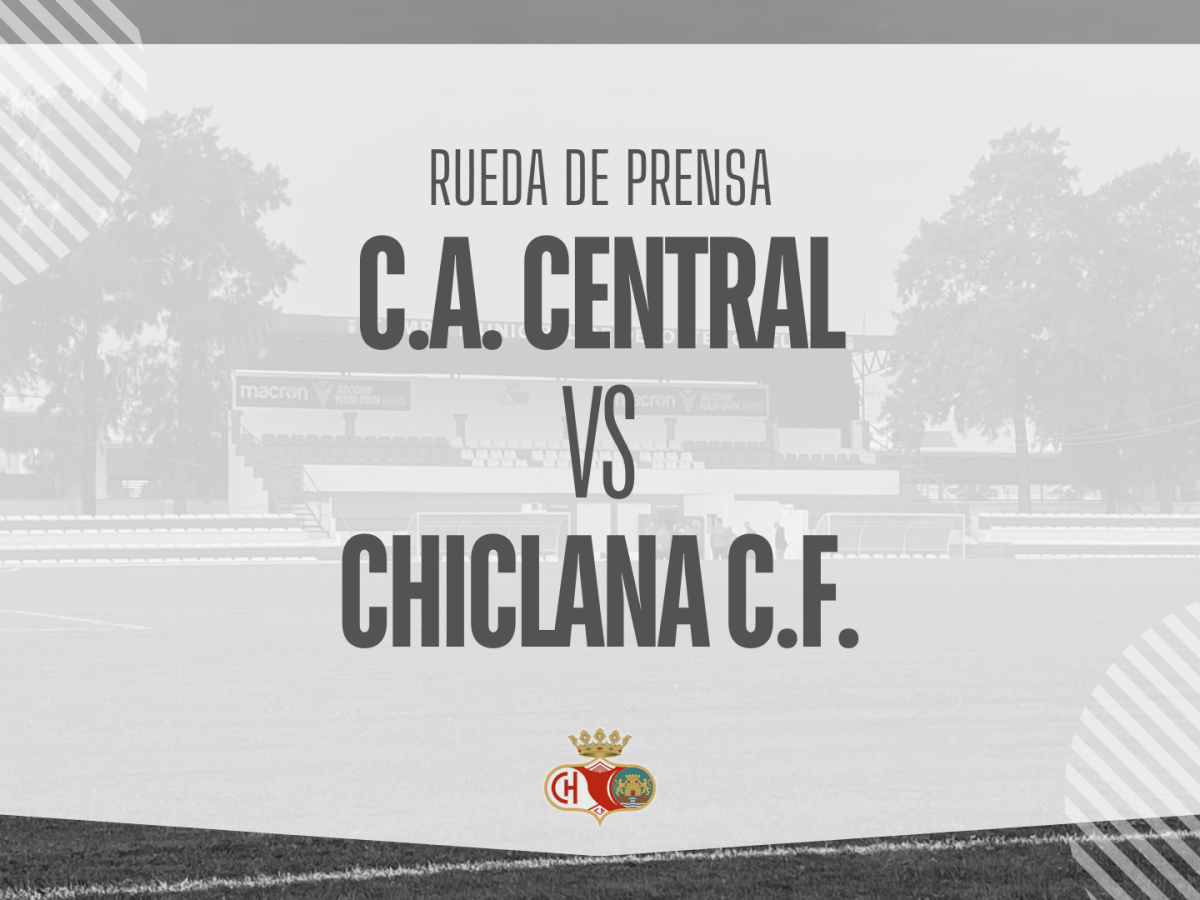 Rueda de prensa: C.A. CENTRAL VS CHICLANA C.F. (8/3/26)