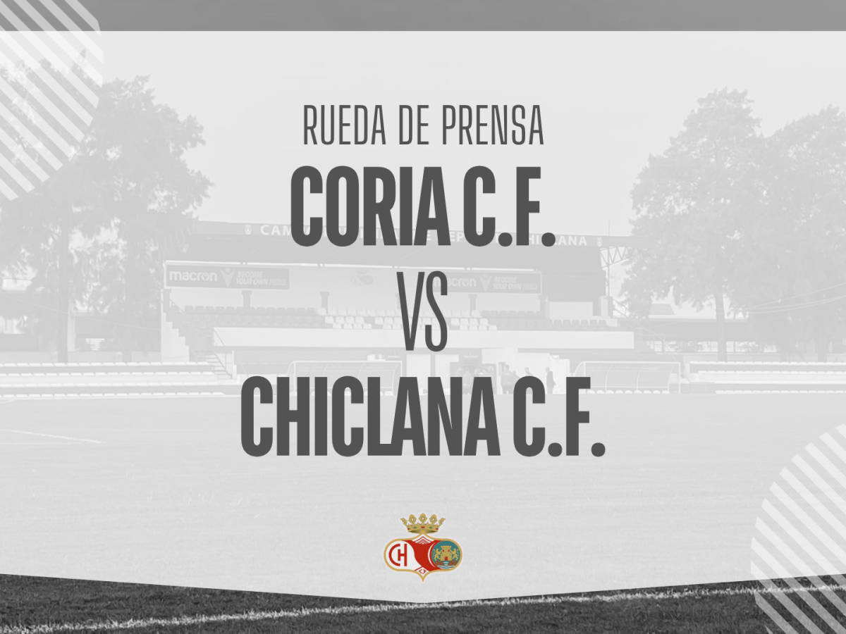 Rueda de prensa: CORIA C.F. VS CHICLANA C.F. (12/4/26)